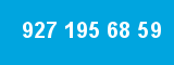 927 195 68 59